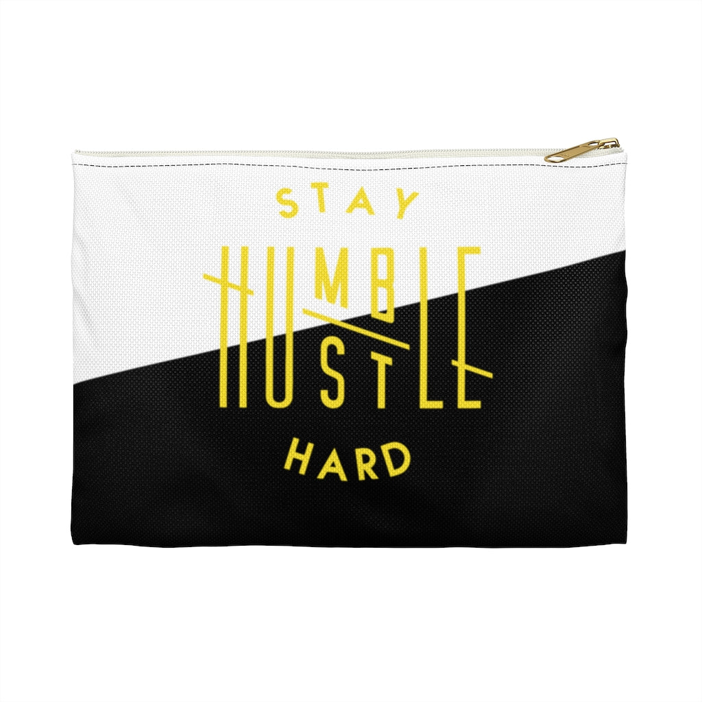 Stay Humble Hustle Hard Accessory Pouch