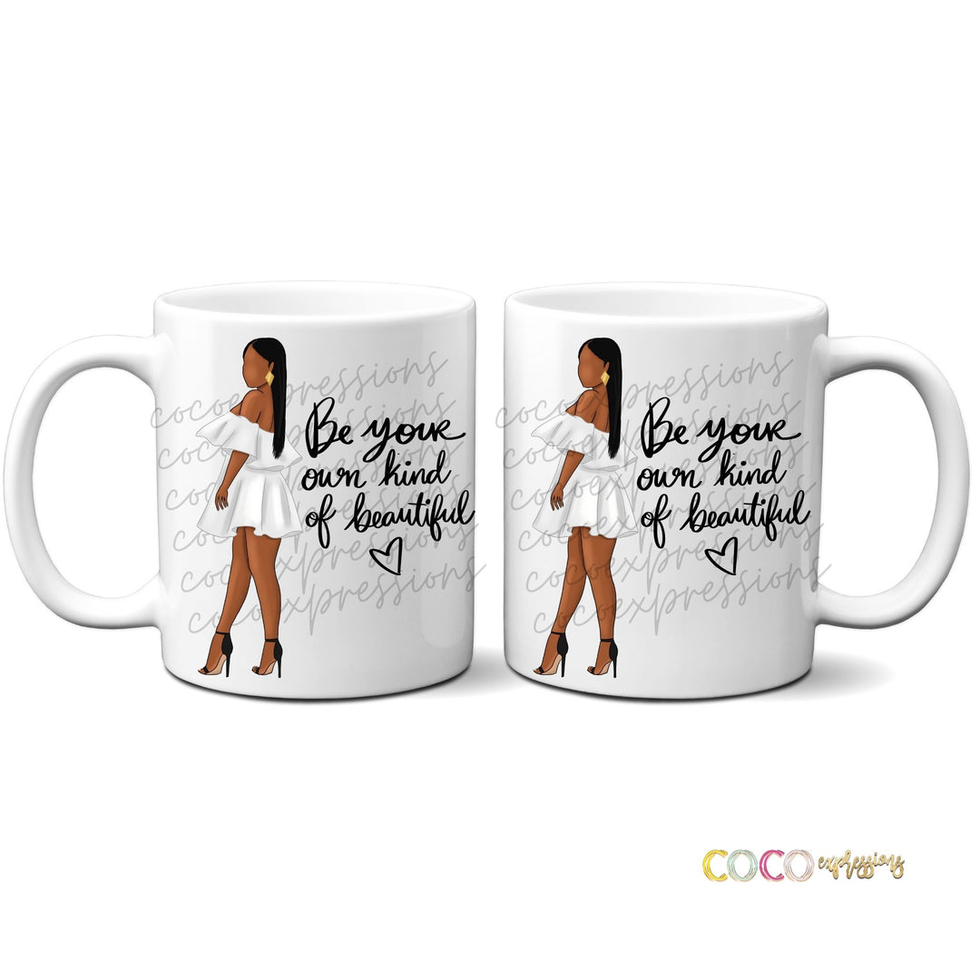 Be Your Own Kind of Beautiful mug