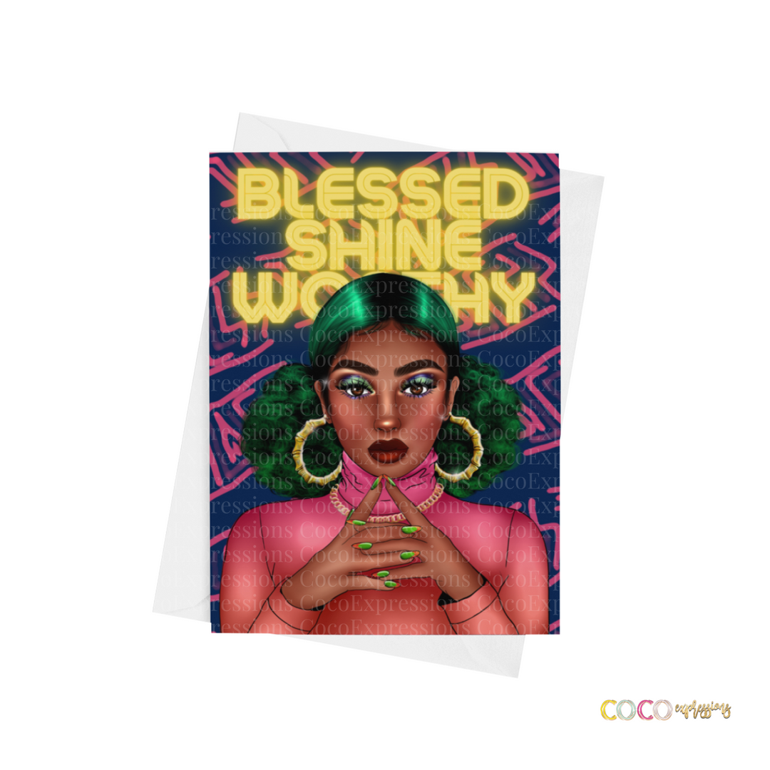 "Blessed, Shine, Worthy" Greeting Card