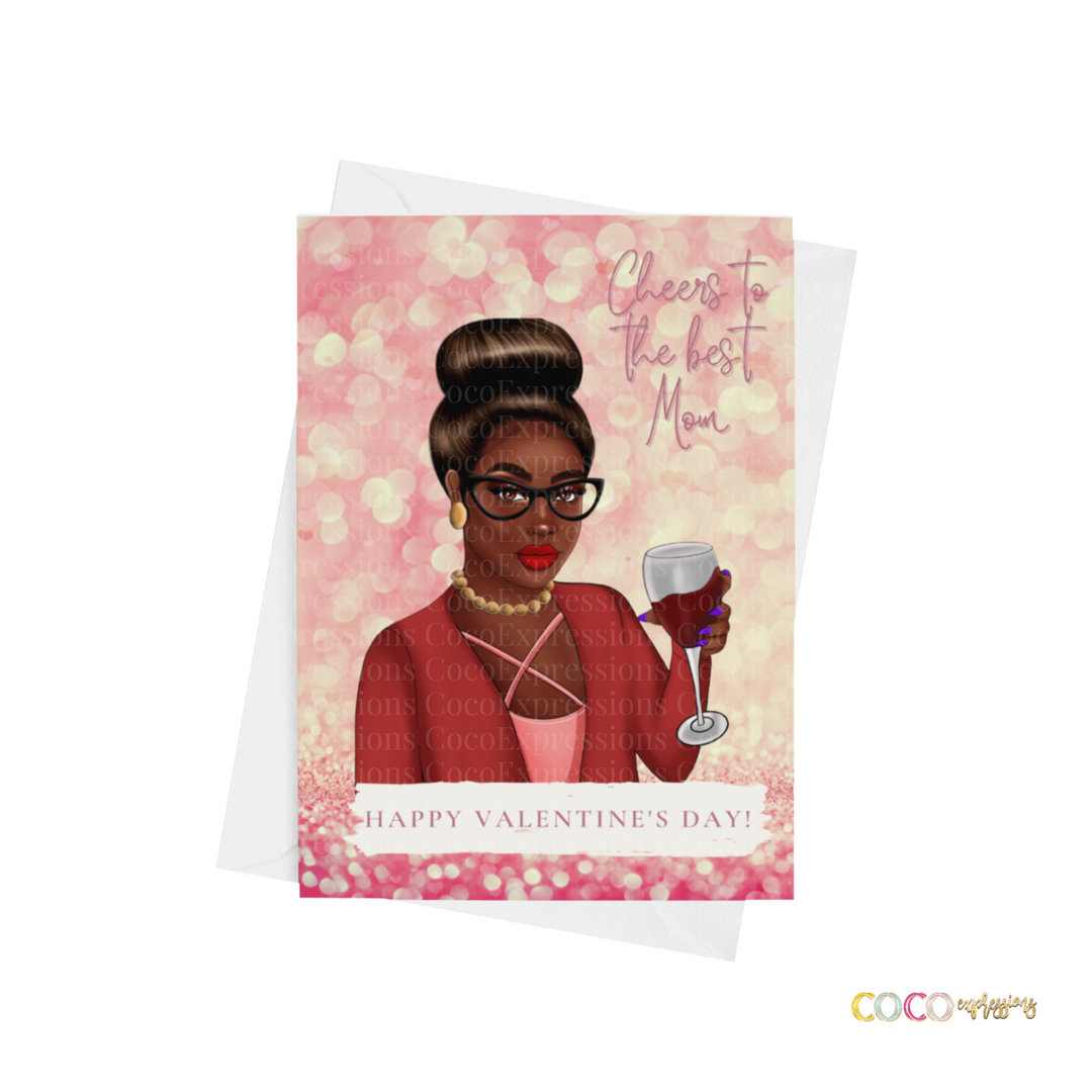 "Cheers to Mom" Valentines Day Card